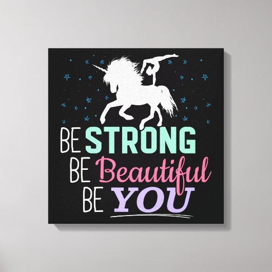 Seien Sie schön - Gymnastik Einhorn Leinwanddruck (Vorderseite)
