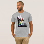 Seien Sie schwul T-Shirt (Vorne ganz)