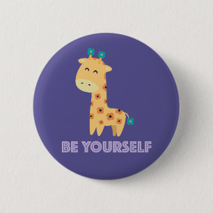 Seien Sie selbst Button