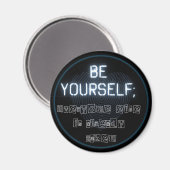 Seien Sie selbst ein rundes Magnet (Vorderseite/Rückseite)