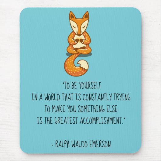Seien Sie selbst Emerson Zitat mit Fox Mousepad (Vorne)