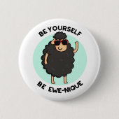 Seien Sie selbst Ewenique Funny Sheep Pub Button (Vorderseite)