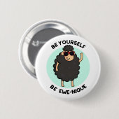 Seien Sie selbst Ewenique Funny Sheep Pub Button (Vorne & Hinten)