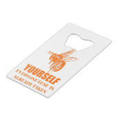 Seien Sie selbst Geldbeutel Flaschenöffner (Vorderseite Schrägansicht)