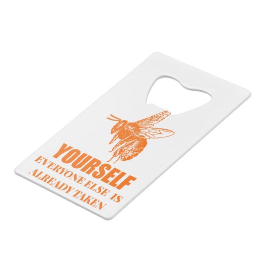 Seien Sie selbst Geldbeutel Flaschenöffner (Vorderseite Schrägansicht)