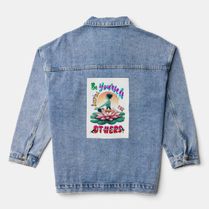 Seien Sie selbst Inspiriert die anderen Jeansjacke