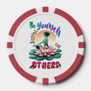 Seien Sie selbst Inspiriert die anderen Pokerchips