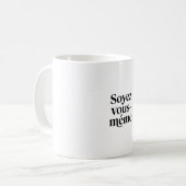 Seien Sie selbst. Kaffeetasse (Vorderseite Links)