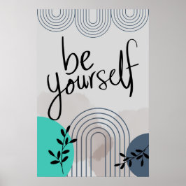 Seien Sie selbst, Liebe Sie selbst zuerst Poster