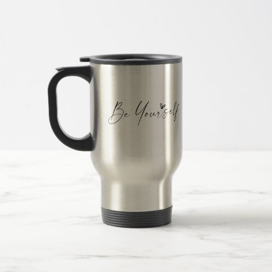 Seien Sie selbst, moderne, einfache Typografie Reisebecher (Links)