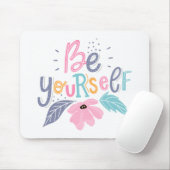 Seien Sie selbst | Pastell - Blume Mousepad (Mit Mouse)