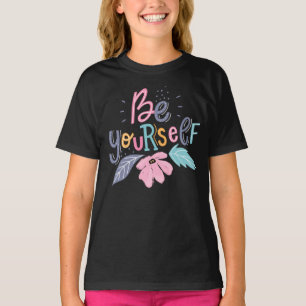 Seien Sie selbst Pastell - Blume T-Shirt
