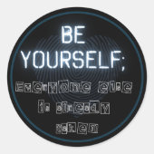 Seien Sie selbst Runder Aufkleber (Vorderseite)