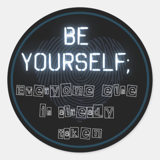 Seien Sie selbst Runder Aufkleber (Vorderseite)