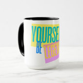 Seien Sie selbst Tasse (Vorderseite Links)