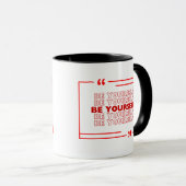 Seien Sie selbst Tasse (VorderseiteRechts)