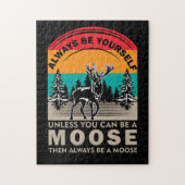 Seien Sie selbst, wenn Sie kein Elch sein können,  Puzzle (Vertikal)