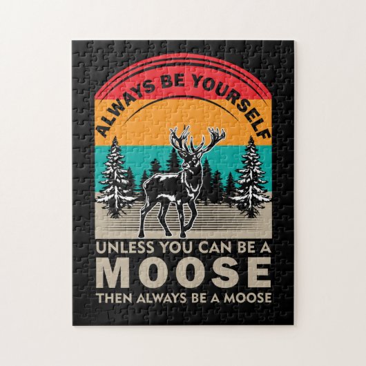 Seien Sie selbst, wenn Sie kein Elch sein können, Puzzle (Vertikal)