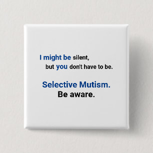 Seien Sie sich bewusst, still zu sein Button