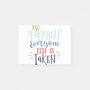 Seien Sie sich, das jeder sonst genommen wird Post-it Klebezettel