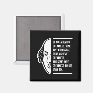 Seien Sie sich nicht vor einem Zitat von Shakespea Magnet