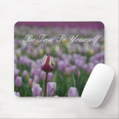 Seien Sie sich selbst treu Mousepad (Mit Mouse)