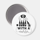 Seien Sie sicher, wenn Sie mit einer Krankenschwes Magnet (Vorderseite/Rückseite)