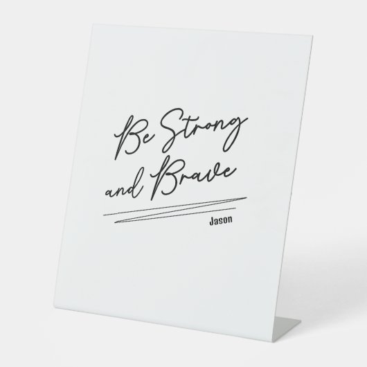 Seien Sie stark Christliche Bibelverse-Schrift Sockelschild (Vorderseite)