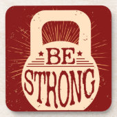 Seien Sie stark Getränkeuntersetzer (Vorderseite)