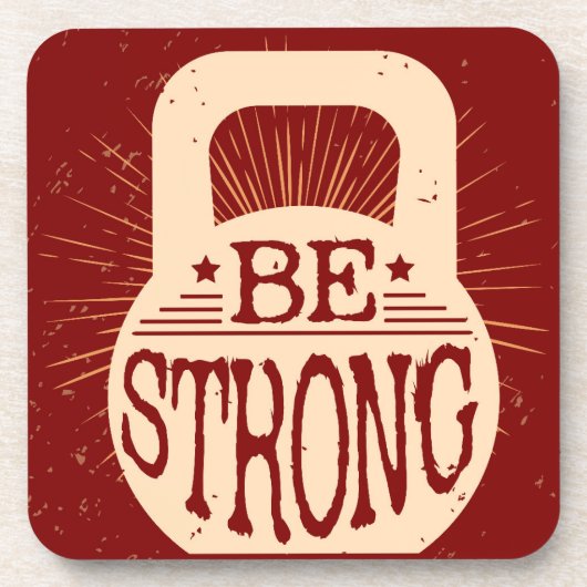 Seien Sie stark Getränkeuntersetzer (Vorderseite)