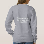 Seien Sie stark, nehmen Sie Herzgrau Sweatshirt (Rückseite)