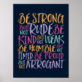 Seien Sie stark, seien Sie ein bescheidenes inspir Poster