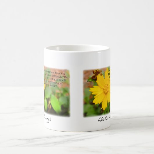 Seien Sie stark! Seien Sie mutig! Deuteronomy 31:6 Kaffeetasse (Mittel)