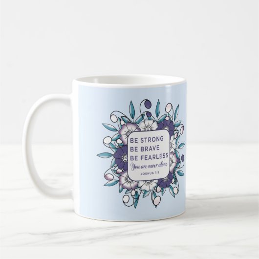 Seien Sie stark tapfer, ohne Angst - Bibel Verse T Kaffeetasse (Links)