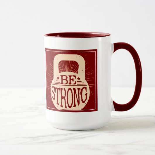 Seien Sie stark Tasse (Rechts)
