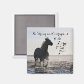 Seien Sie stark und mutig Bibelverse Deut 31 Pferd Magnet (Vorderseite/Rückseite)