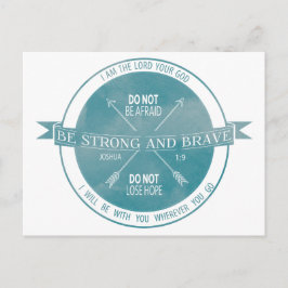 Seien Sie stark und tapfer, Aquamarine Schrift Postkarte