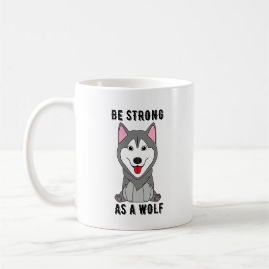 Seien Sie stark wie ein Wolf Kaffeetasse (Links)