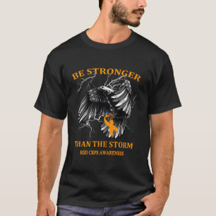 Seien Sie stärker als die Storm-Rsd-Crps T-Shirt