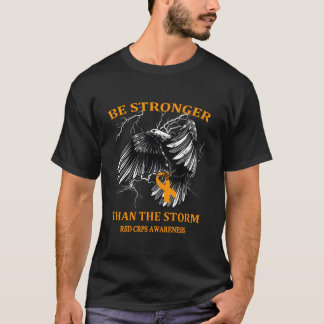 Seien Sie stärker als die Storm-Rsd-Crps T-Shirt