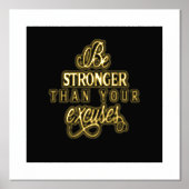 Seien Sie stärker als Ihre Ausreden Foliendrucke (Vorderseite)