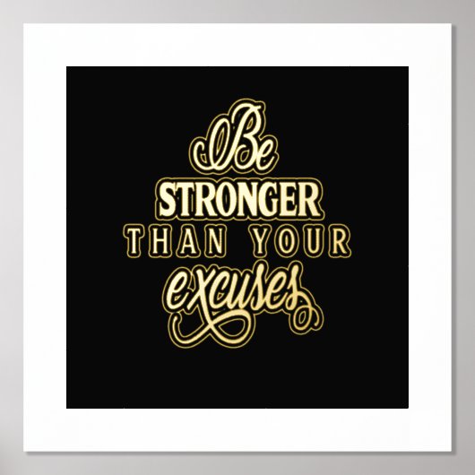 Seien Sie stärker als Ihre Ausreden Foliendrucke (Vorderseite)