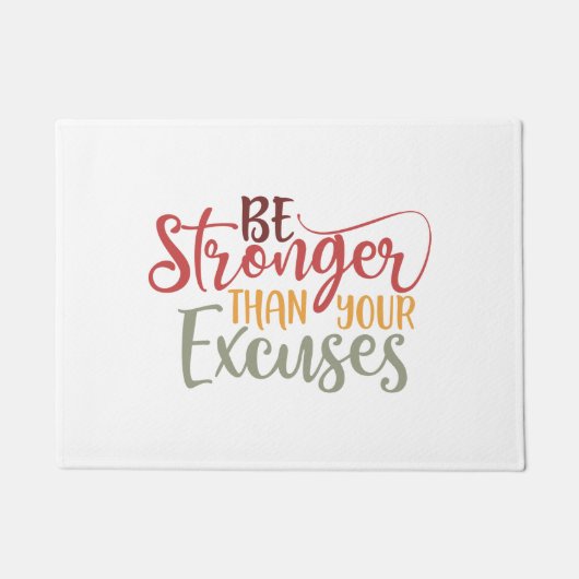 Seien Sie stärker als Ihre Ausreden Gym Design Fußmatte (Vorderseite)