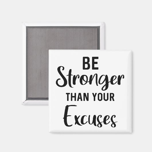 Seien Sie stärker als Ihre Ausreden // Inspiration Magnet (Vorderseite/Rückseite)