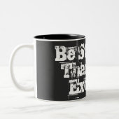 Seien Sie stärker als Ihre Ausreden Zweifarbige Tasse (Links)