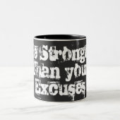 Seien Sie stärker als Ihre Ausreden Zweifarbige Tasse (Mittel)