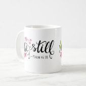 Seien Sie still - Psalm 46:10 Kaffeetasse (Vorderseite Links)