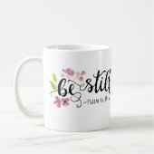 Seien Sie still - Psalm 46:10 Kaffeetasse (Links)