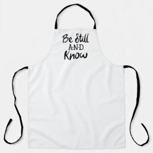 Seien Sie still und kennen Gospel Grafik Kunst Schürze