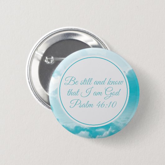 Seien Sie still und kennen Sie das schöne Christli Button (Vorne & Hinten)